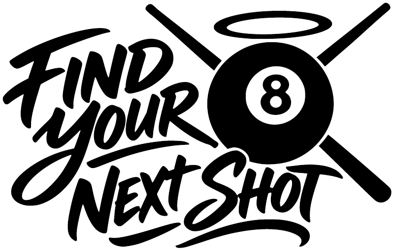 Vinyl decal close-up: Find Your Next Shot text with black 8-ball graphic