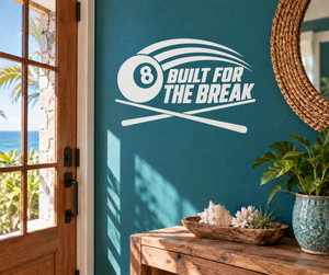 Built for the Break vinyl decal with 8-ball icon and cue graphic on teal wall