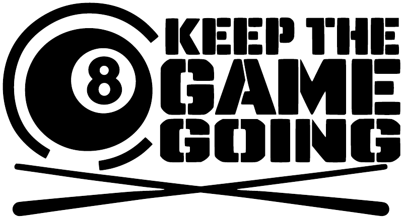 Vinyl decal graphic with 8 ball symbol and bold “KEEP THE GAME GOING” lettering