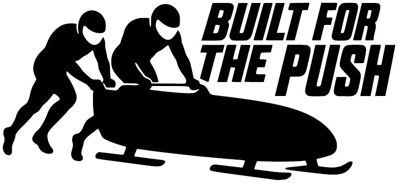 Black bobsled “BUILT FOR THE PUSH” vinyl decal lettering and silhouettes