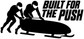 Black bobsled “BUILT FOR THE PUSH” vinyl decal lettering and silhouettes