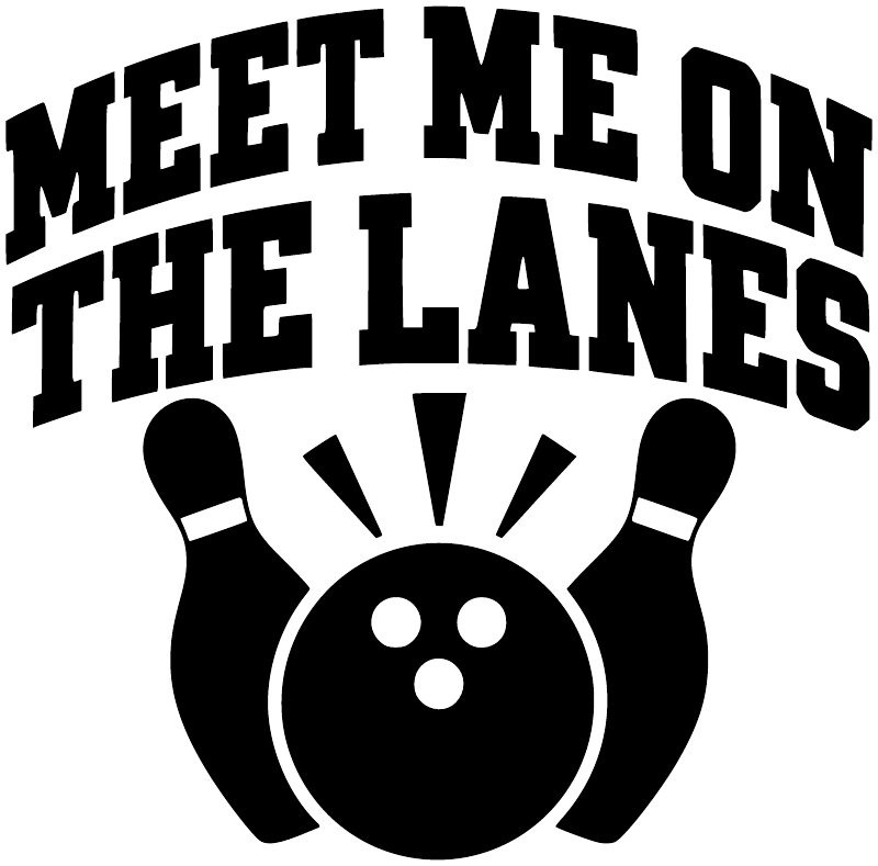 Black bowling lanes vinyl decal with 'MEET ME ON THE LANES' and bowling pin graphic.