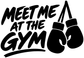 Black vinyl decal reading “MEET ME AT THE GYM” with boxing glove graphic