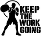 Boxing vinyl decal: black boxer silhouette with gloves and bold “Keep the Work Going”