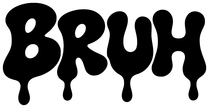 Large black BRUH vinyl decal letters on white background