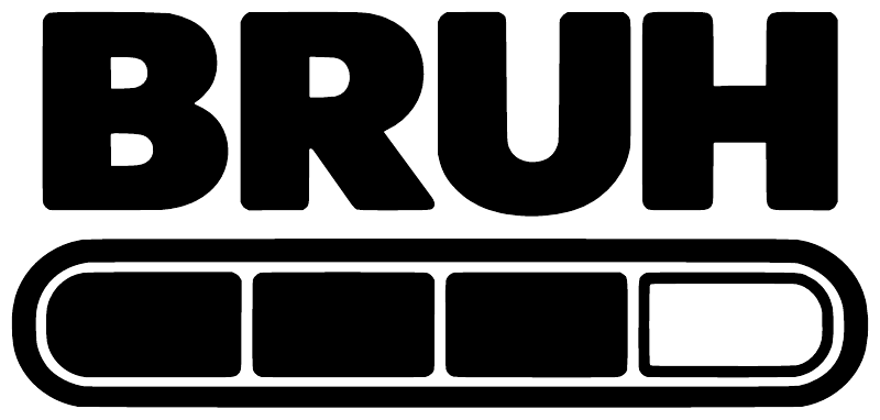 BRUH vinyl decal with large BRUH text and loading bar graphic