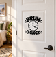 Vinyl wall decal with BRUH! and o clock text around a clock face.