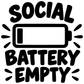 Vinyl decal close-up with bold “SOCIAL BATTERY EMPTY” lettering and battery icon