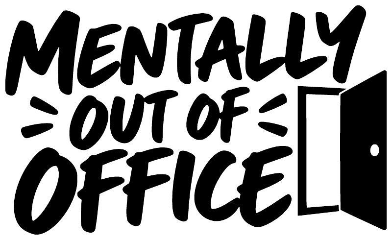 Close-up black vinyl decal text: 'MENTALLY OUT OF OFFICE' with arrow shapes