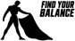 Vinyl decal of balancing woman silhouette with large 'FIND YOUR BALANCE' lettering