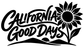 California Good Days vinyl decal in black with script text and sunflower