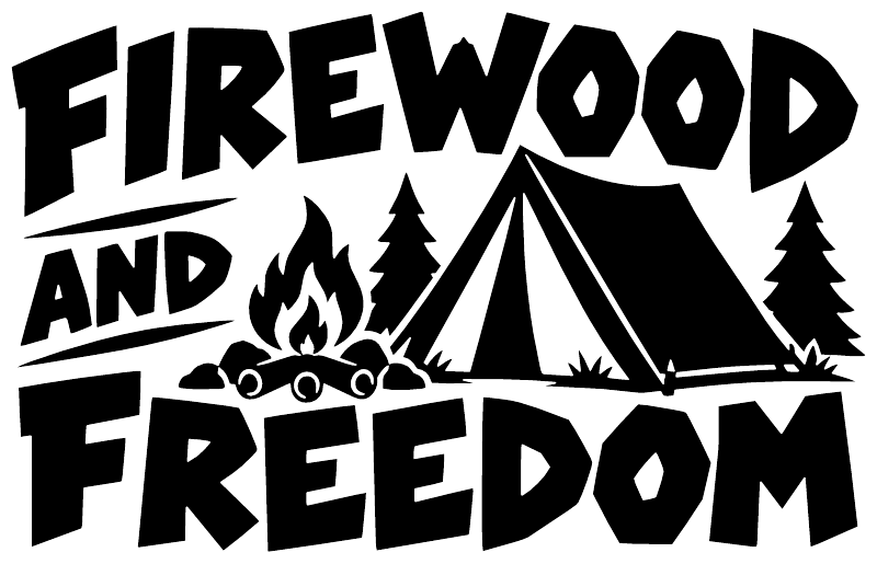 Vinyl decal graphic: bold FIREWOOD AND FREEDOM text with campfire, tent, and trees in black