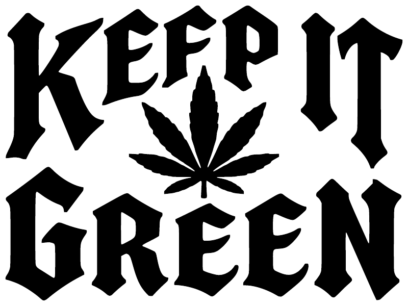 Keep It Green vinyl decal close-up with bold black letters and cannabis leaf