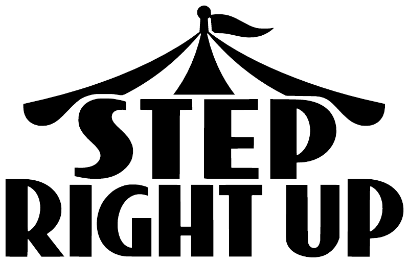 Step Right Up vinyl decal close-up: black circus tent icon with bold stacked lettering