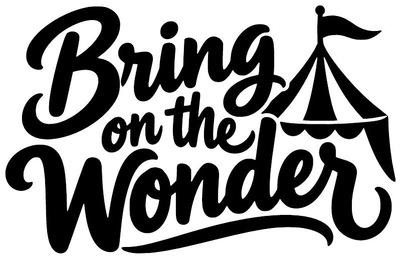 Bring on the Wonder vinyl decal in black with circus tent and flag