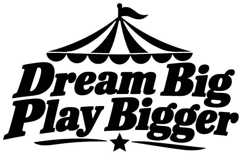Black vinyl decal “Dream Big Play Bigger” with circus tent graphic and star accents