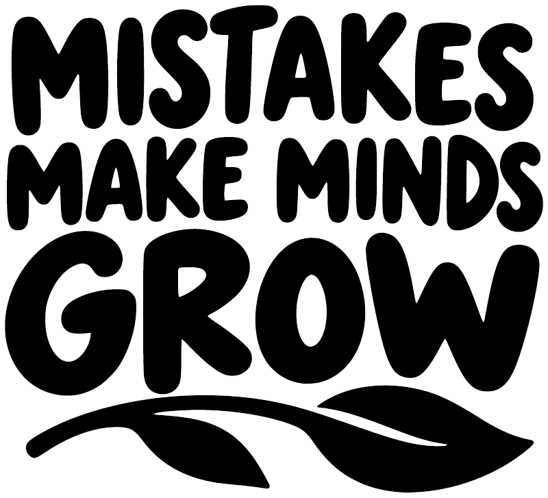 Black vinyl decal close-up: “MISTAKES MAKE MINDS GROW” with glasses motif