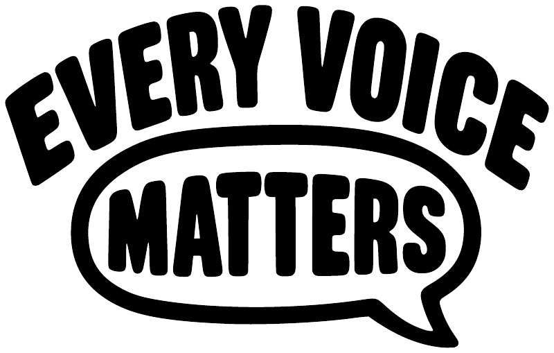 Vinyl decal close-up: “EVERY VOICE MATTERS” in black speech-bubble lettering