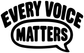 Vinyl decal close-up: “EVERY VOICE MATTERS” in black speech-bubble lettering