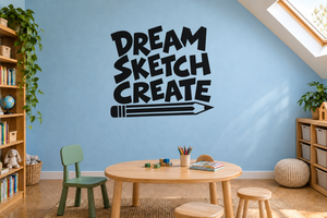 Black vinyl wall decal with bold text 'DREAM SKETCH CREATE' and pencil graphic