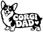Vinyl decal: bold black corgi silhouette with “CORGI DAD” and heart