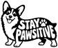 Corgi vinyl decal close-up with 'STAY PAWSITIVE' lettering and paw-print accents