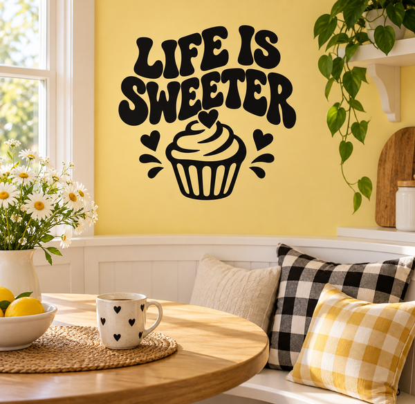 Black vinyl wall decal reading 'LIFE IS SWEETER' with cupcake and heart icons