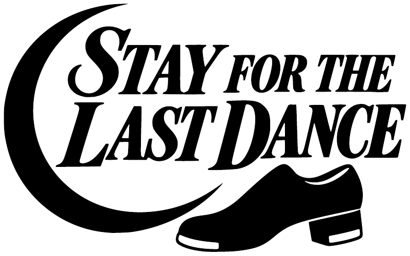 Black and white vinyl decal graphic with "Stay for the Last Dance" text and shoe