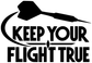 Black-and-white vinyl decal reading KEEP YOUR FLIGHT TRUE with dart arrow graphic