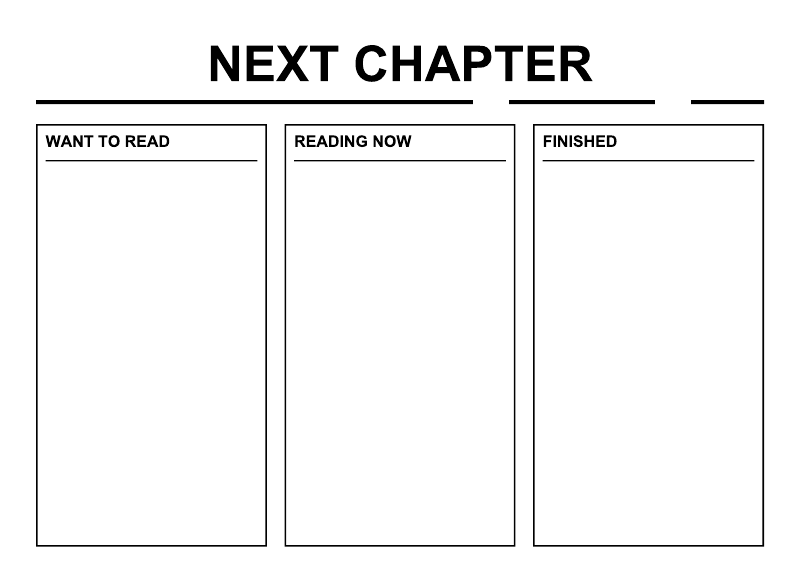 Whiteboard overlay with NEXT CHAPTER title and three boxes: WANT TO READ, READING NOW, FINISHED