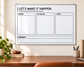 Dry-erase planning whiteboard overlay with 'LET'S MAKE IT HAPPEN' and Before/On/After boxes