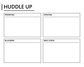 Close-up of white dry-erase huddle board with HUDDLE UP header and four boxes