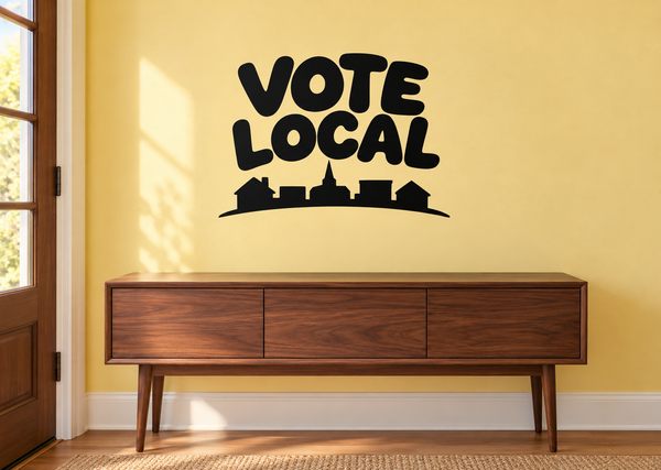 Vote Local vinyl decal with bold black text and city skyline silhouettes