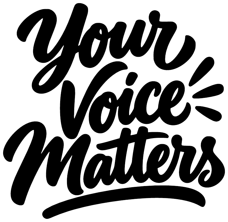 Close-up of vinyl decal with black script 'Your Voice Matters'