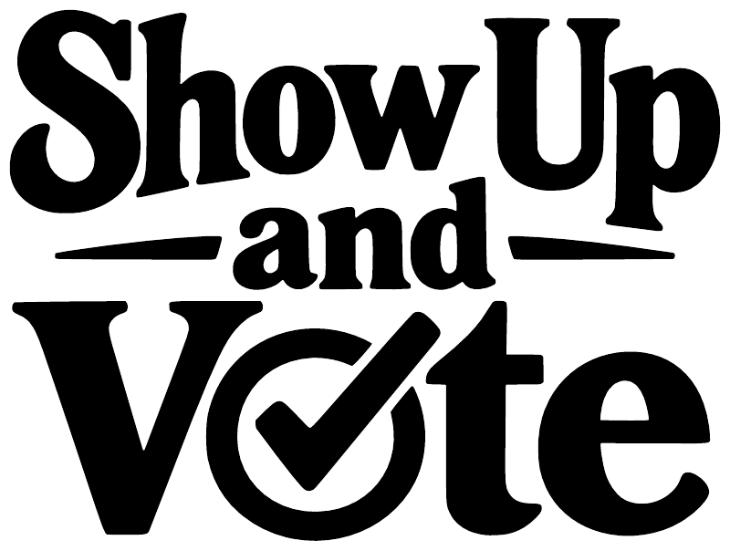 Black Show Up and Vote vinyl decal close-up of bold letters and checkmark
