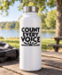 Vinyl decal on a white bottle: black “COUNT EVERY VOICE” lettering with rays