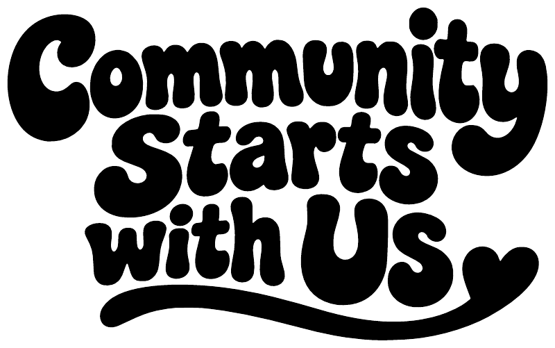 Black vinyl decal reading 'Community Starts with Us' in bold script