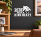 Vinyl decal: 'Ride with a Kind Heart' with horse head and heart icon.