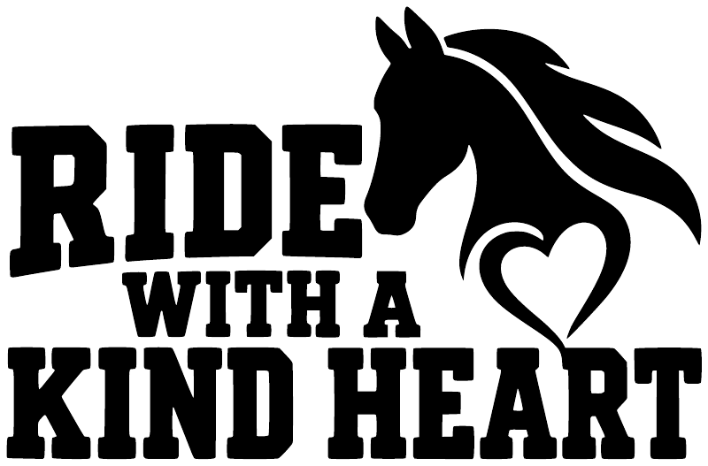 Vinyl decal close-up: 'Ride with a Kind Heart' text with black horse head and heart.