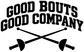 Vinyl decal text 'GOOD BOUTS GOOD COMPANY' with crossed arrow-like icons