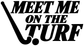 Black vinyl decal lettering "MEET ME ON THE TURF" with V-style hockey graphic