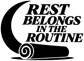 Vinyl decal graphic: 'REST BELONGS IN THE ROUTINE' with banner and swirl icon