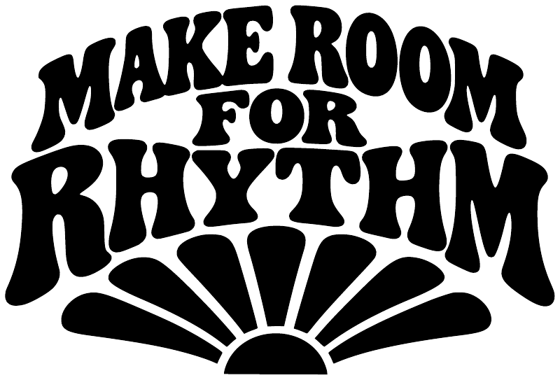 Black “MAKE ROOM FOR RHYTHM” vinyl decal with sunburst and fan-shaped accents