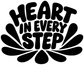 Close-up vinyl decal text: "HEART IN EVERY STEP" in bold black with heartburst