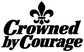 Vinyl decal close-up: black Fleur-de-Lis above 'Crowned by Courage' lettering.