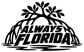 Always Florida vinyl wall decal with tree canopy arch, black design