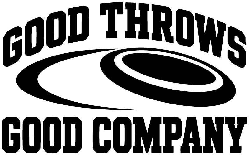Vinyl decal with black 'GOOD THROWS GOOD COMPANY' and large disc logo