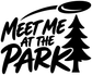 Vinyl decal design: “Meet Me at the Park” lettering with pine tree, black and white