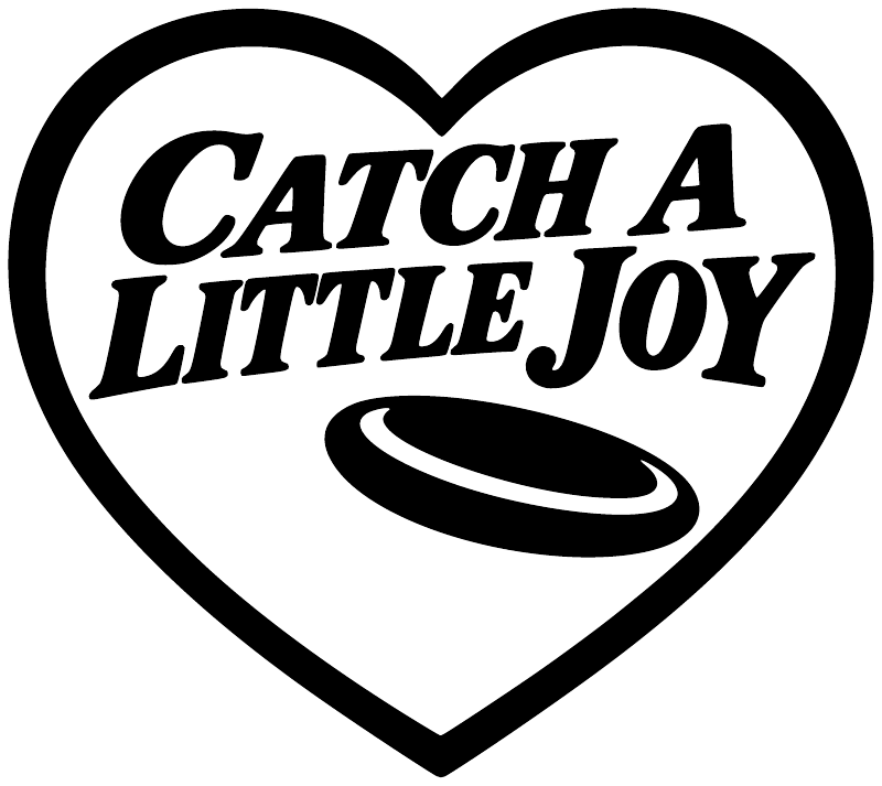 Heart-shaped Catch a Little Joy vinyl decal, bold black lettering with disc graphic