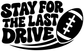 White vinyl decal graphic reading 'STAY FOR THE LAST DRIVE' with football icon and bold lettering